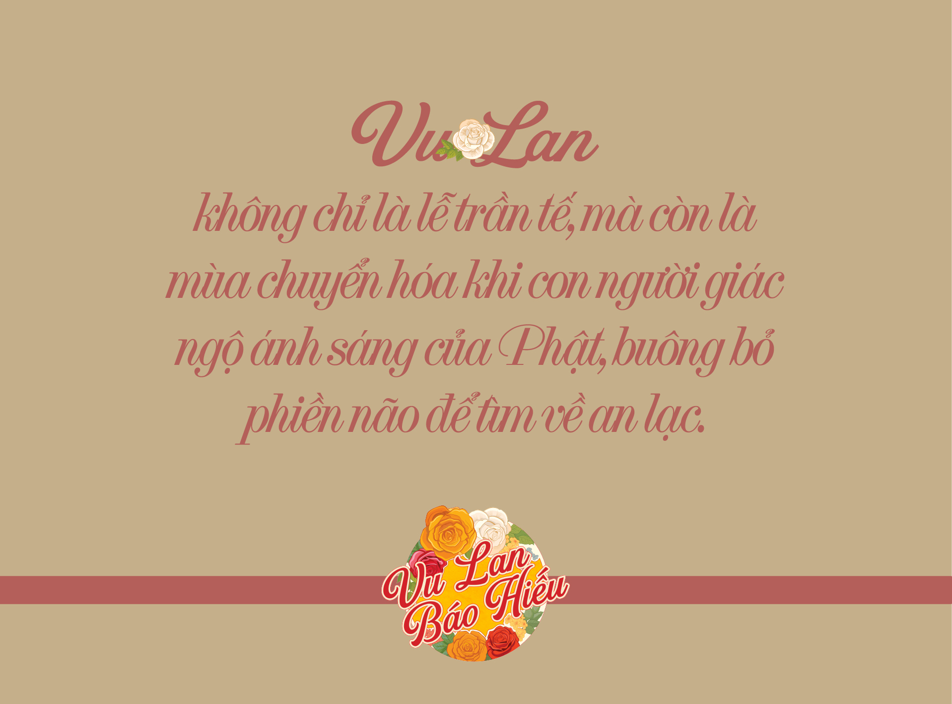 Vu Lan không chỉ là lễ trần tế, mà còn là mùa chuyển hóa khi con người giác ngộ ánh sáng sáng của Phật