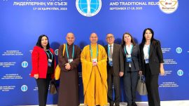 Thượng tọa Thích Đức Thiện tham dự Đại hội lần thứ VIII các Nhà Lãnh đạo Tôn giáo Thế giới và Truyền thống tại Kazakhstan