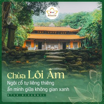 Chùa Lôi Âm - Ngôi cổ tự liêng thiêng ẩn mình giữa không gian xanh
