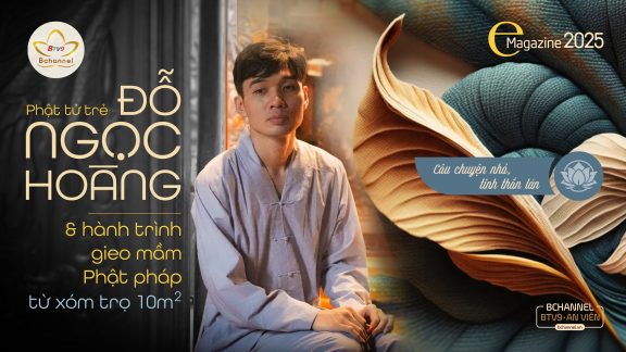 Từ căn trọ 10m2: Hành trình gieo mầm Phật pháp của Phật tử trẻ Đỗ Ngọc Hoàng