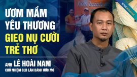 Ươm mầm yêu thương – Gieo nụ cười trẻ thơ qua dự án 