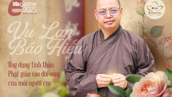 Vu Lan Báo Hiếu: Ứng dụng tinh thần Phật giáo vào đời sống của mỗi người con
